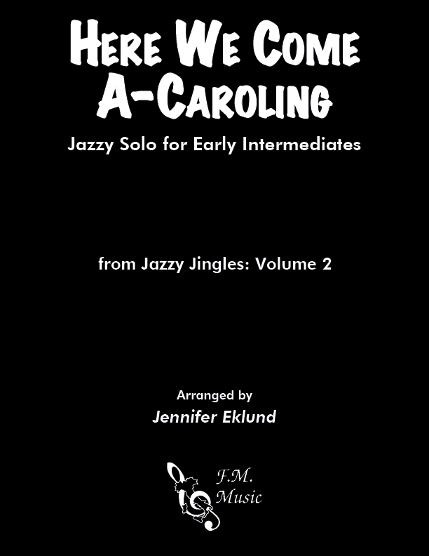Here We Come A-Caroling (Easy Jazz Piano)